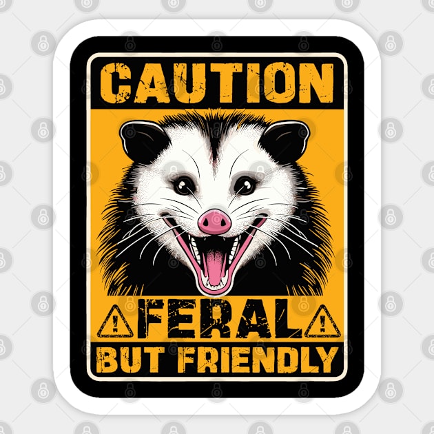 Caution Feral But Friendly Hissing Opossum Lovers Kids Sticker by JessArty